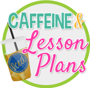 Caffeine & Lesson Plans